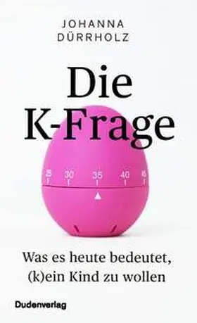 Dürrholz |  Die K-Frage | Buch |  Sack Fachmedien