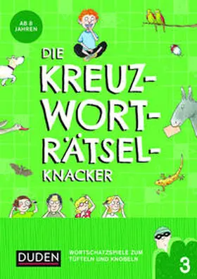 Eck / Offermann |  Die Kreuzworträtselknacker - ab 8 Jahren (Band 3) | Buch |  Sack Fachmedien