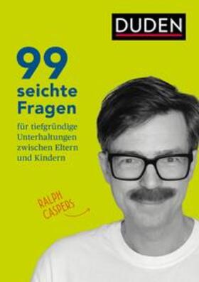 Caspers |  99 seichte Fragen für tiefgründige Unterhaltungen zwischen Eltern und Kindern | Buch |  Sack Fachmedien