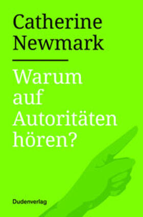 Newmark |  Warum auf Autoritäten hören? | Buch |  Sack Fachmedien