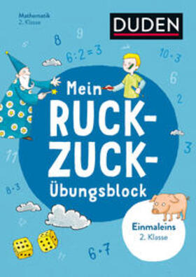Müller-Wolfangel / Schreiber |  Mein Ruckzuck-Übungsblock Einmaleins 2. Klasse | Buch |  Sack Fachmedien