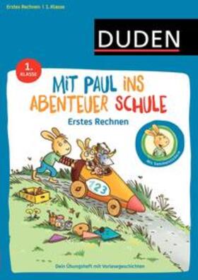 Weber |  Mit Paul ins Abenteuer Schule - Erstes Rechnen - 1. Klasse | Buch |  Sack Fachmedien