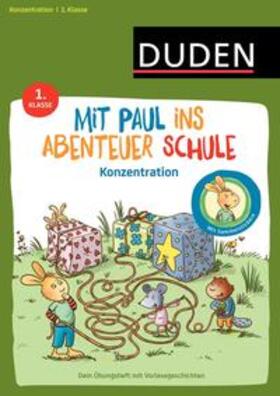 Weber |  Mit Paul ins Abenteuer Schule - Konzentration - 1. Klasse | Buch |  Sack Fachmedien