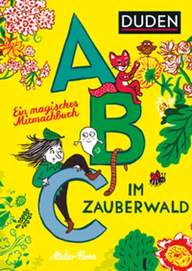 Drews / Atelier Flora / Peter |  Abc im Zauberwald | Buch |  Sack Fachmedien