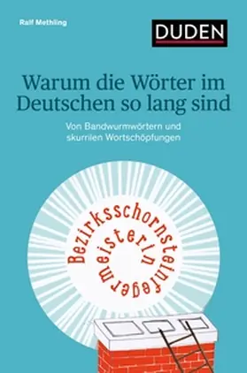 Methling |  Warum die Wörter im Deutschen so lang sind | Buch |  Sack Fachmedien