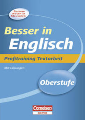 Clarke |  Besser in der Sekundarstufe II Englisch. Profitraining Textarbeit | Buch |  Sack Fachmedien