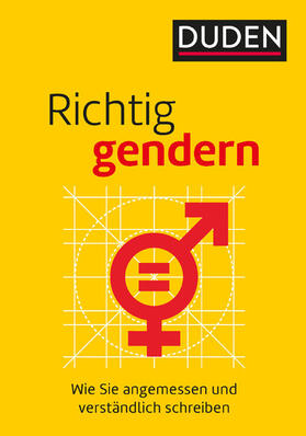 Dudenredaktion / Steinhauer / Diewald |  Richtig gendern | eBook | Sack Fachmedien