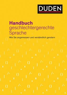 Diewald / Steinhauer / Dudenredaktion |  Handbuch geschlechtergerechte Sprache | eBook | Sack Fachmedien