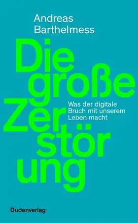 Barthelmess |  Die große Zerstörung | eBook | Sack Fachmedien