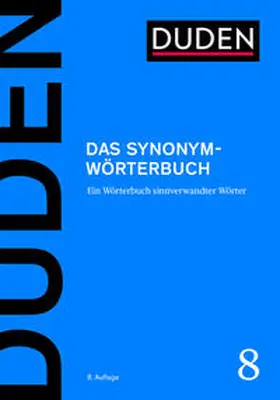 Dudenredaktion |  Duden – Das Synonymwörterbuch | eBook | Sack Fachmedien