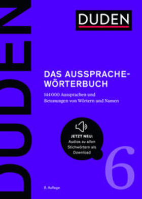 Dudenredaktion / Kleiner / Knöbl |  Duden – Das Aussprachewörterbuch | eBook | Sack Fachmedien