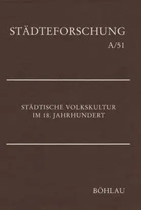 Mohrmann |  Städtische Volkskultur im 18. Jahrhundert | Buch |  Sack Fachmedien