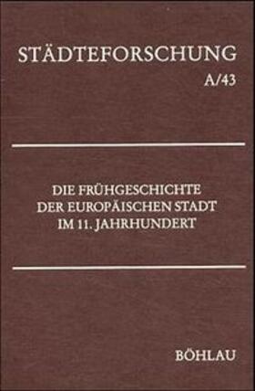 Jarnut / Johanek |  Die Frühgeschichte der europäischen Stadt im 11. Jahrhundert | Buch |  Sack Fachmedien