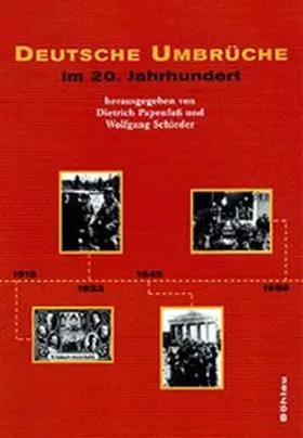 Papenfuß / Schieder |  Deutsche Umbrüche im 20. Jahrhundert | Buch |  Sack Fachmedien