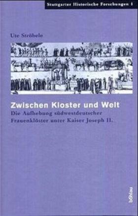 Ströbele |  Ströbele, U: Zwischen Kloster und Welt | Buch |  Sack Fachmedien