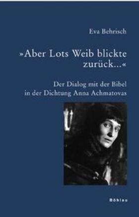 Behrisch |  Behrisch, E: »Aber Lots Weib blickte zurück...« | Buch |  Sack Fachmedien