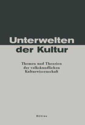 Bausinger / Maase / Jeggle |  Unterwelten der Kultur | Buch |  Sack Fachmedien
