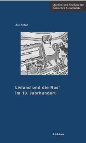Selart |  Livland und die Rus« im 13. Jahrhundert | Buch |  Sack Fachmedien