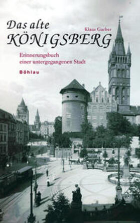 Garber |  Das alte Königsberg | Buch |  Sack Fachmedien