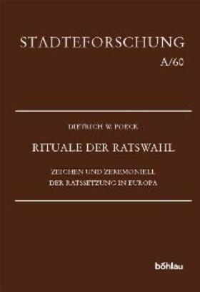 Poeck | Rituale der Ratswahl | Buch | 978-3-412-18802-3 | sack.de