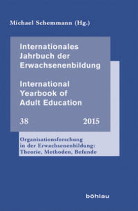 Schemmann |  Internationales Jahrbuch der Erwachsenenbildung - International Yearbook of Adult Education 38 (2015) | Buch |  Sack Fachmedien