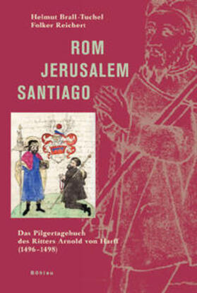 Brall-Tuchel / Reichert |  Rom - Jerusalem - Santiago | Buch |  Sack Fachmedien