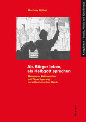 Nöther |  »Als Bürger leben, als Halbgott sprechen«/ Mit CD | Buch |  Sack Fachmedien