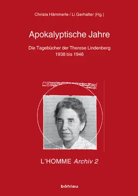 Hämmerle / Gerhalter |  Die Tagebücher der Therese Lindenberg (1938 bis 1946) | Buch |  Sack Fachmedien