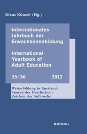 Künzel |  Internationales Jahrbuch der Erwachsenenbildung 35/36 (2011). International Yearbook of Adult Education | Buch |  Sack Fachmedien