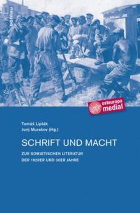 Lipták / Murasov / Murašov |  Schrift und Macht | Buch |  Sack Fachmedien