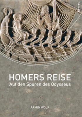 Wolf | Homers Reise | Buch | 978-3-412-20407-5 | sack.de