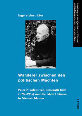 Steinsträßer |  Wanderer zwischen den politischen Mächten | Buch |  Sack Fachmedien