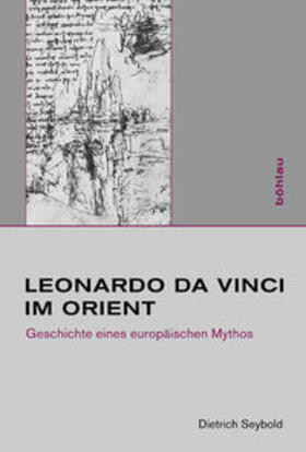 Seybold |  Leonardo da Vinci im Orient | Buch |  Sack Fachmedien