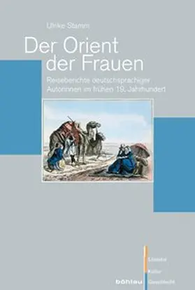 Stamm | Der Orient der Frauen | Buch | 978-3-412-20548-5 | sack.de