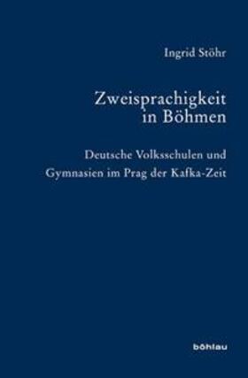 Stöhr |  Zweisprachigkeit in Böhmen | Buch |  Sack Fachmedien