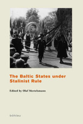 Mertelsmann |  The Baltic States under Stalinist Rule | Buch |  Sack Fachmedien