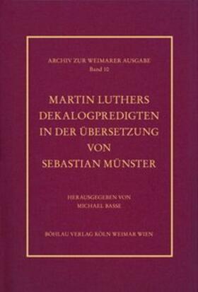 Basse |  Martin Luthers Dekalogpredigten in der Übersetzung von Sebastian Münster | Buch |  Sack Fachmedien