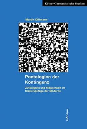 Dillmann |  Poetologien der Kontingenz | Buch |  Sack Fachmedien