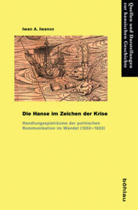 Iwanov |  Die Hanse im Zeichen der Krise | Buch |  Sack Fachmedien