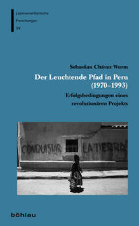 Wurm |  Der Leuchtende Pfad in Peru (1970–1993) | Buch |  Sack Fachmedien