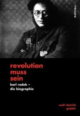 Gutjahr |  Gutjahr, W: »Revolution muss sein« | Buch |  Sack Fachmedien