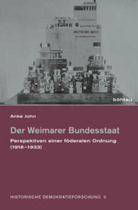 John |  Der Weimarer Bundesstaat | Buch |  Sack Fachmedien