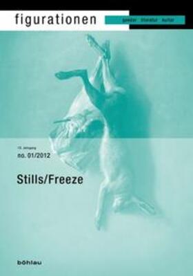 Pankow / Sellier |  Figurationen 13/1. Stillstellung, Stills / Freeze | Buch |  Sack Fachmedien