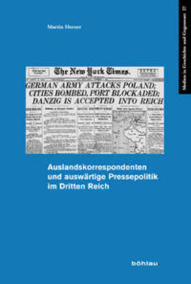 Herzer |  Auslandskorrespondenten und auswärtige Pressepolitik im Dritten Reich | Buch |  Sack Fachmedien