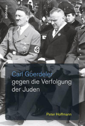 Hoffmann |  Hoffmann, P: Carl Goerdeler gegen die Verfolgung der Juden | Buch |  Sack Fachmedien