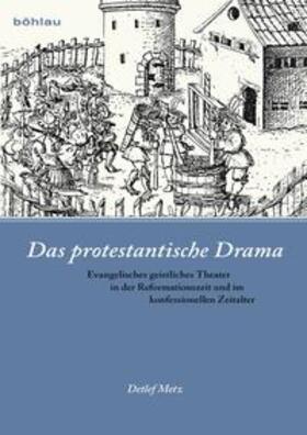 Metz |  Das protestantische Drama | Buch |  Sack Fachmedien