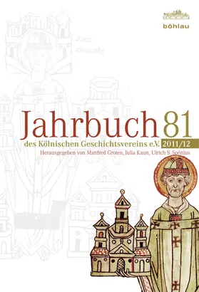 Groten / Kaun / Soénius |  Jahrbuch des Kölnischen Geschichtsvereins (JbKGV). Bd.81 | Buch |  Sack Fachmedien