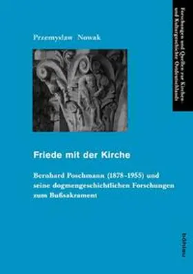 Nowak |  Friede mit der Kirche | Buch |  Sack Fachmedien