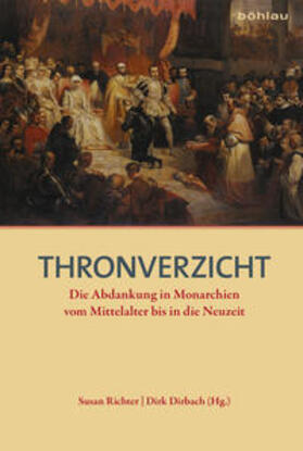 Dirbach / Richter |  Thronverzicht | eBook | Sack Fachmedien