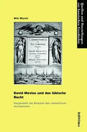 Wurch | David Mevius und das lübische Recht | Buch | 978-3-412-22149-2 | sack.de